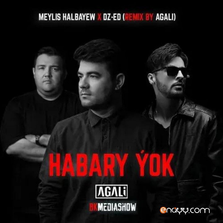 Habary ýok (Remix by Serdar Agali)
