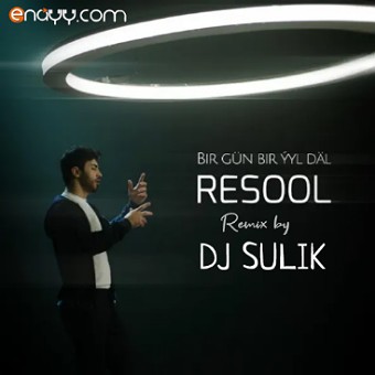 Bir gün Bir ýyl däl (DJ Sulik Remix)