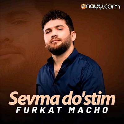 Sevma do'stim 2025