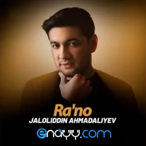 Jaloliddin Ahmadaliyev - Rano