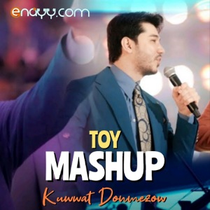 Kuwwat Donmezow - Toy Mashup (Cover)