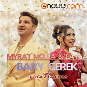 Myrat Molla & Layla - Bary gerek (Cover)
