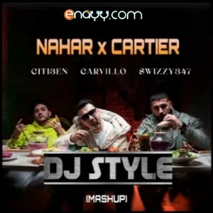 Carvillo & Citi3en & Swizzy347 - Nahar (Dj Style Remix)