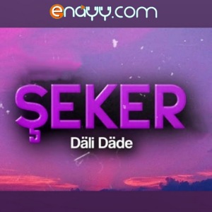 Dali Dade - Seker (Mix)