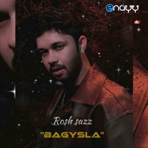 Rosh Sazz - Bagyshla