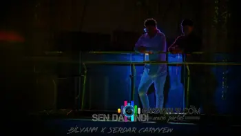 bilyanm x Serdar Çaryyew - Sen dal indi